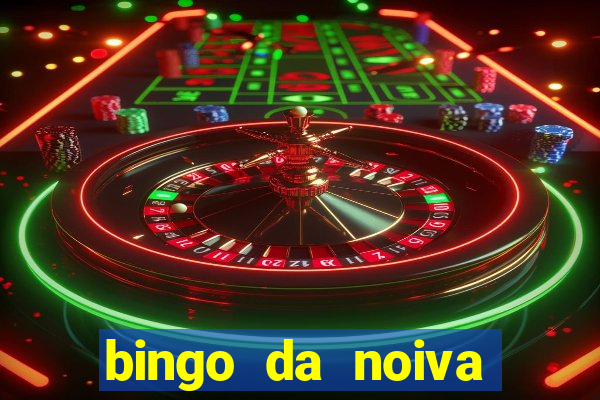 bingo da noiva para imprimir